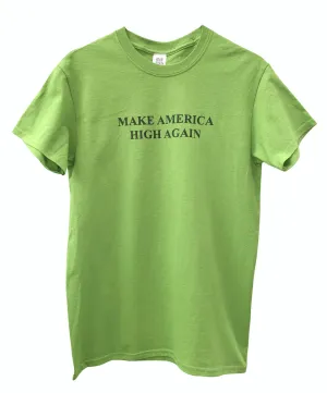 Make America High Again Graphic Unisex Tee